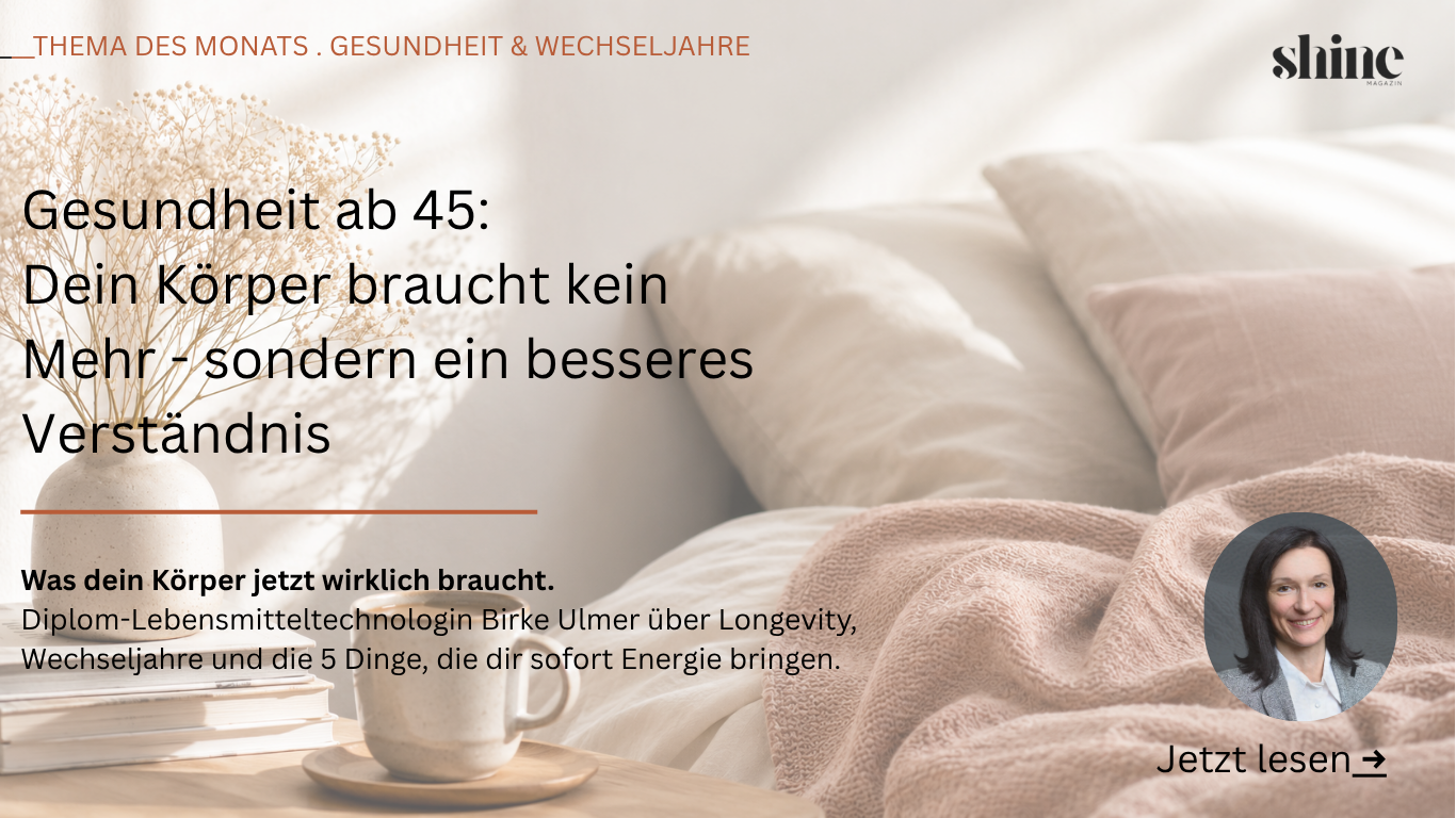 ___THEMA DES MONATS . GESUNDHEIT & WECHSELJAHREt (3) Gesundheit und Wechseljahre für Frauen über 45