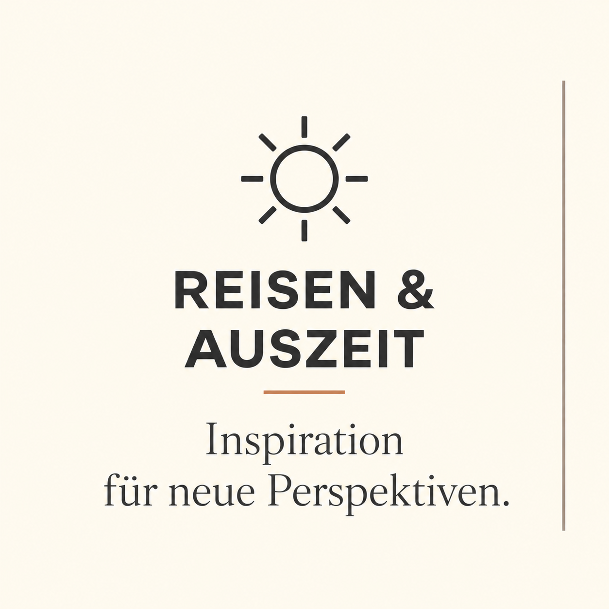 Reisen & Auszeit Reisen & Auszeit